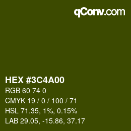Color code: HEX #3C4A00 | qconv.com