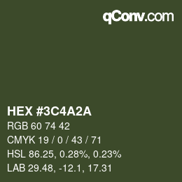 Color code: HEX #3C4A2A | qconv.com