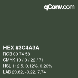 Color code: HEX #3C4A3A | qconv.com