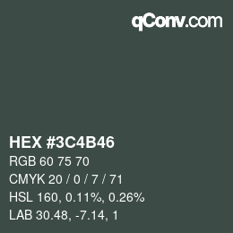 Color code: HEX #3C4B46 | qconv.com