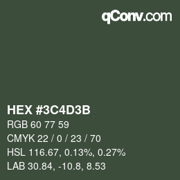 カラーコード: HEX #3C4D3B | qconv.com