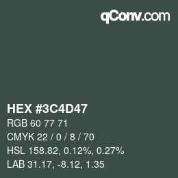 Color code: HEX #3C4D47 | qconv.com