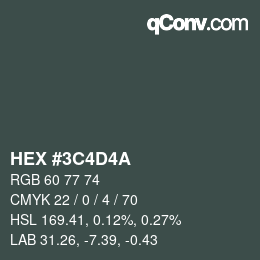 カラーコード: HEX #3C4D4A | qconv.com