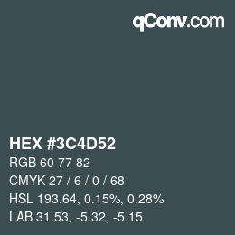 Color code: HEX #3C4D52 | qconv.com