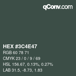 Color code: HEX #3C4E47 | qconv.com