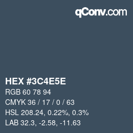 Color code: HEX #3C4E5E | qconv.com