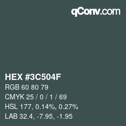 Color code: HEX #3C504F | qconv.com