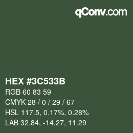 Farbcode: HEX #3C533B | qconv.com