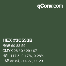 カラーコード: HEX #3C533B | qconv.com