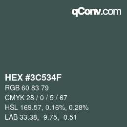 Color code: HEX #3C534F | qconv.com
