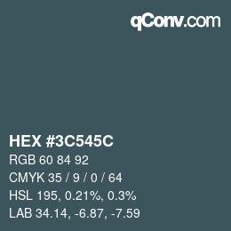 Color code: HEX #3C545C | qconv.com