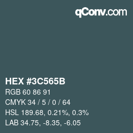 Color code: HEX #3C565B | qconv.com