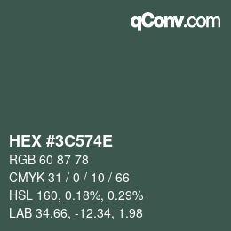 Color code: HEX #3C574E | qconv.com