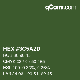 カラーコード: HEX #3C5A2D | qconv.com