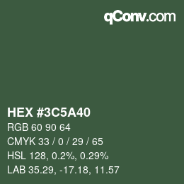 Color code: HEX #3C5A40 | qconv.com