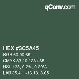 Color code: HEX #3C5A45 | qconv.com