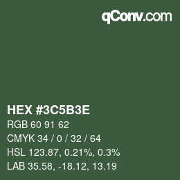 Color code: HEX #3C5B3E | qconv.com
