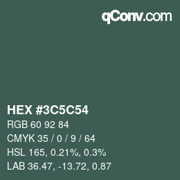 Color code: HEX #3C5C54 | qconv.com