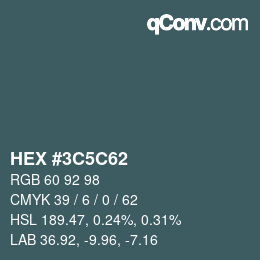 Color code: HEX #3C5C62 | qconv.com