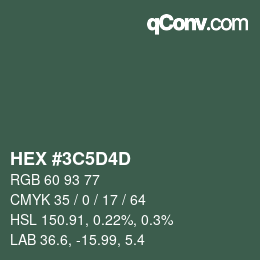 カラーコード: HEX #3C5D4D | qconv.com