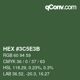 Farbcode: HEX #3C5E3B | qconv.com