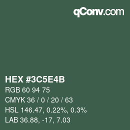 カラーコード: HEX #3C5E4B | qconv.com