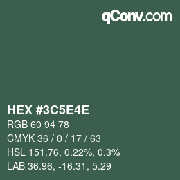 Code couleur: HEX #3C5E4E | qconv.com