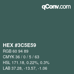 Color code: HEX #3C5E59 | qconv.com