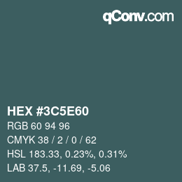 Color code: HEX #3C5E60 | qconv.com