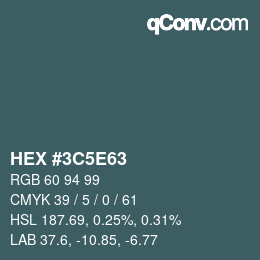 Color code: HEX #3C5E63 | qconv.com