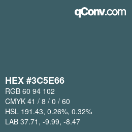 Code couleur: HEX #3C5E66 | qconv.com
