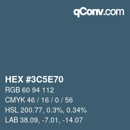 Code couleur: HEX #3C5E70 | qconv.com