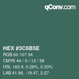 Color code: HEX #3C6B5E | qconv.com