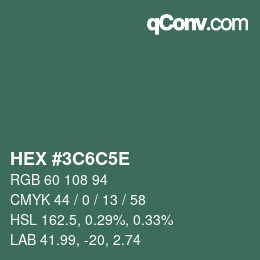 Código de color: HEX #3C6C5E | qconv.com