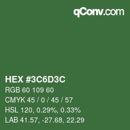 Color code: HEX #3C6D3C | qconv.com