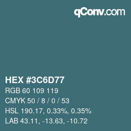 Color code: HEX #3C6D77 | qconv.com
