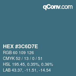 Color code: HEX #3C6D7E | qconv.com