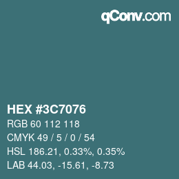 カラーコード: HEX #3C7076 | qconv.com