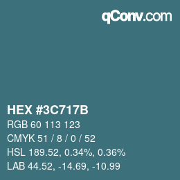 カラーコード: HEX #3C717B | qconv.com