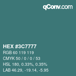 Color code: HEX #3C7777 | qconv.com