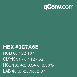 カラーコード: HEX #3C7A6B | qconv.com