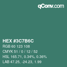 カラーコード: HEX #3C7B6C | qconv.com