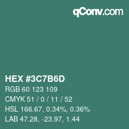 カラーコード: HEX #3C7B6D | qconv.com