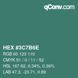 カラーコード: HEX #3C7B6E | qconv.com