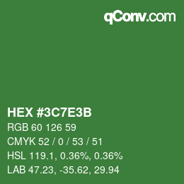 カラーコード: HEX #3C7E3B | qconv.com