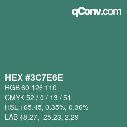カラーコード: HEX #3C7E6E | qconv.com