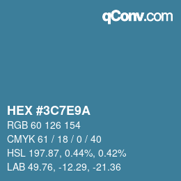 Farbcode: HEX #3C7E9A | qconv.com