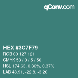 Farbcode: HEX #3C7F79 | qconv.com