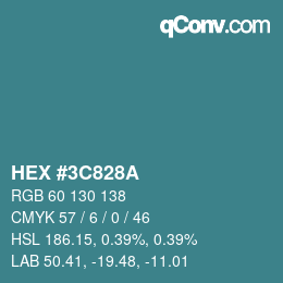 Color code: HEX #3C828A | qconv.com