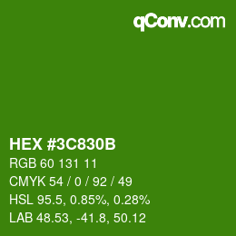 カラーコード: HEX #3C830B | qconv.com